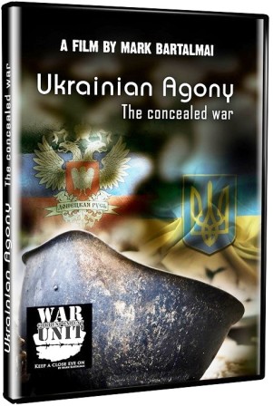 UKRAINIAN AGONY. THE CONCEALED WAR.jpg